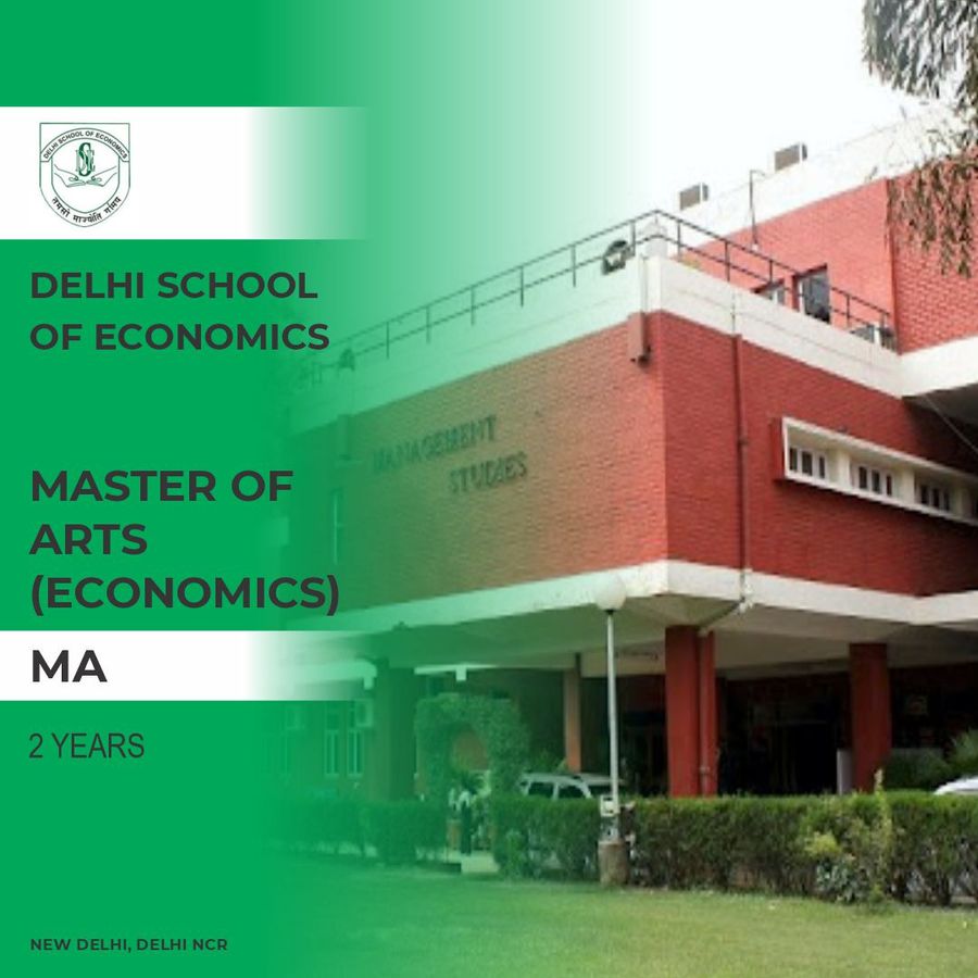 M.A. in Economics at Delhi School of Economics, Delhi/NCR